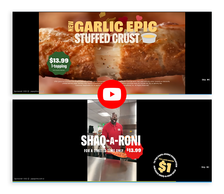Youtube preview ads for Papa Johns